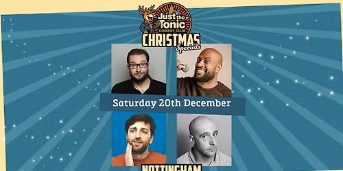 Just The Tonic Nottingham Christmas Comedy Special - 9 O'Clock Show