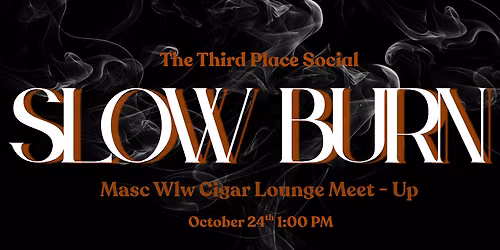 Slow Burn