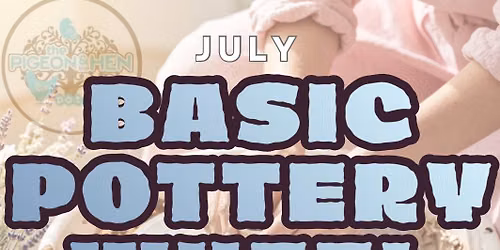 Basic Pottery Wheel July!
