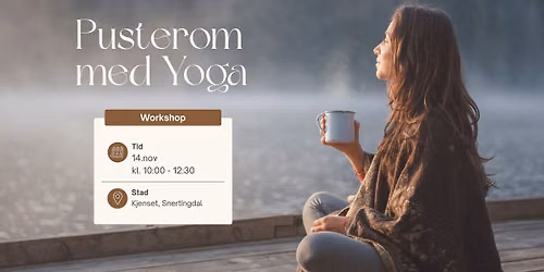 Pusterom med Yoga - Kjenset, Snertingdal