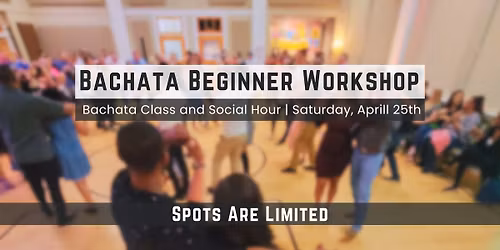 Bachata Beginner Workshop & Social Hour