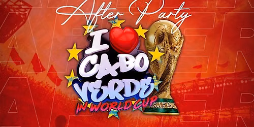 After Party I Love Cabo Verde - World Cup