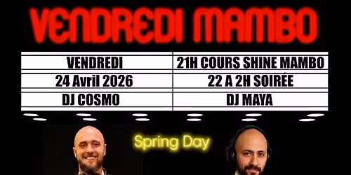 \u200b\ud83c\udf38 VENDREDI MAMBO SPRING DAY \ud83c\udf38\n\n