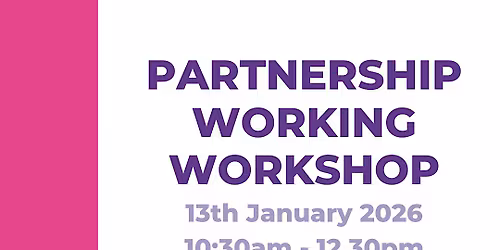 PARTNERSHIP WORKING WORKSHOP