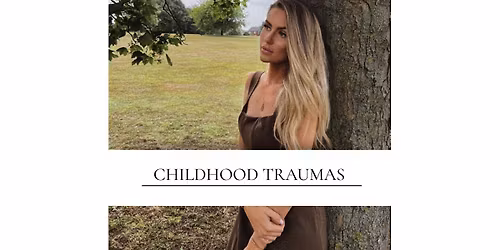 ONLINE SEMINAR - Childhood traumas