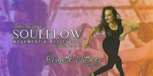 Soul Flow: Movement & Meditation