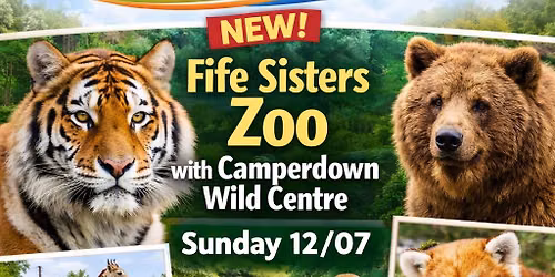 NEW! Fife Sisters Zoo with Camperdown Wildlife Centre