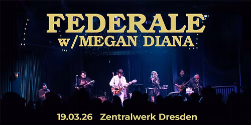 Federale (US) + Megan Diana (US)