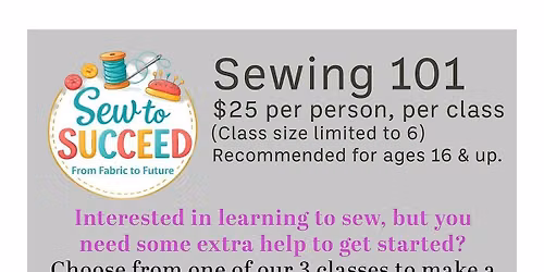 Advanced Beginners Sewing Class with Sew to Succeed