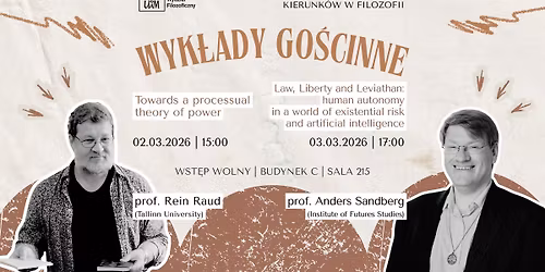 Prof. Rein Raud & prof. Anders Sandberg | WYK\u0141ADY GO\u015aCINNE