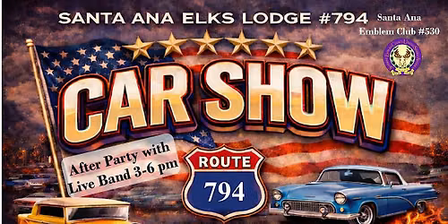 Santa Ana Elks Lodge Charity Car and Motorcycle Show