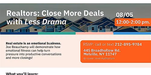 Realtors: Close More Deals with Less Drama