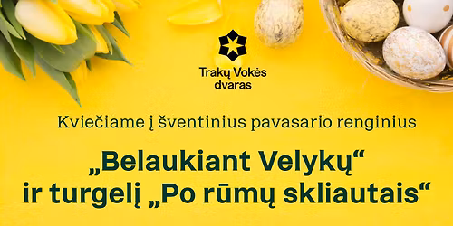 Pavasarinis turgelis \u201ePo r\u016bm\u0173 skliautais\u201c