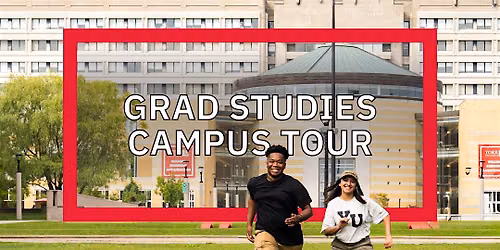 Campus Tour for Future Master's, PhD, and Graduate Diploma Students