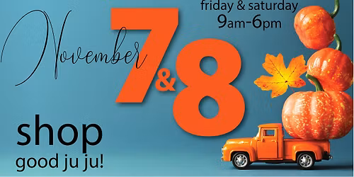 Good Ju Ju November First Friday Shopping