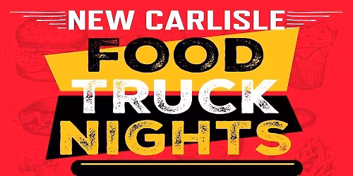 New Carlisle Food Truck Night July 2 2026