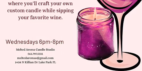 Candle Making & Wine