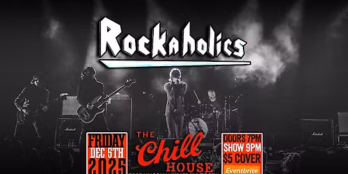 Rockaholics classic rock & more at The Chill House