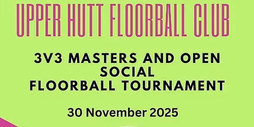 3v3 Social Floorball Tournament - Masters & Open Grades