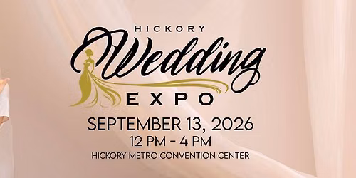 Hickory Wedding Expo 2026