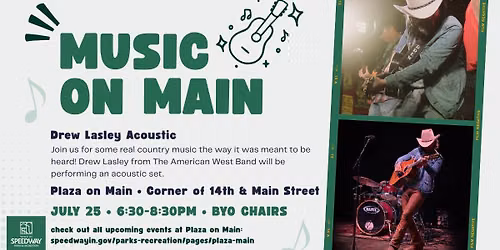 Music on Main: Drew Lasley Acoustic