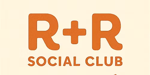R + R Social Club