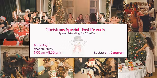 Christmas Special \u2013 Fast Friends: Speed Friending for 20\u201340s