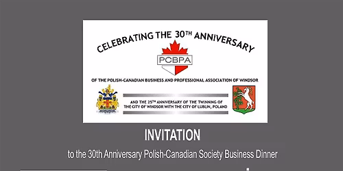 30th Annual Polish-Canadian Society Business Dinner