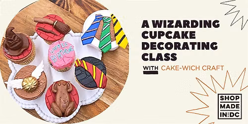 A Wizarding Cupcake Decorating Class with Cake-Wich Craft