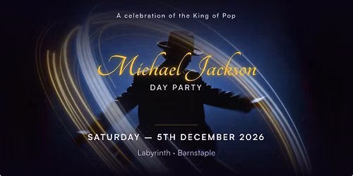 Michael Jackson Day Party - Barnstaple