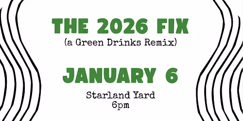 2026 Green Drinks Remix