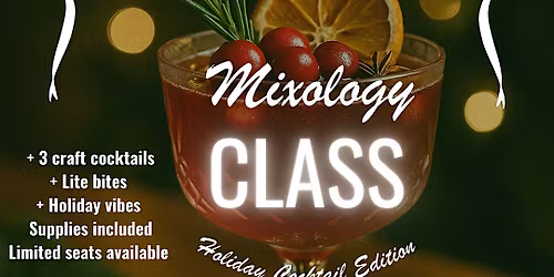 Holiday Cocktail Mixology Class