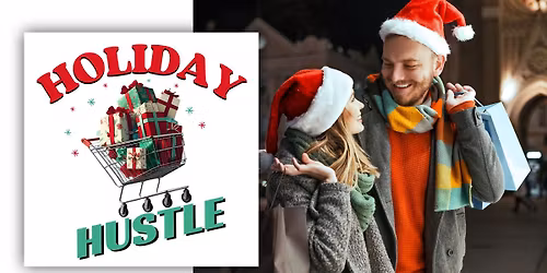 Holiday Hustle Shopping Event