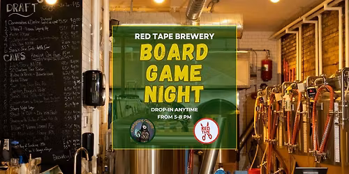 Board Game Night at Red Tape Brewery in East End Toronto