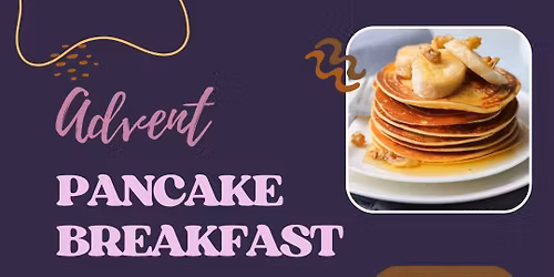 Advent Pancake Breakfast