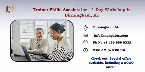 Trainer Skills Accelerator \u2013 1 Day Workshop in Birmingham, AL