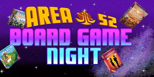Area52 Board Game Night! 