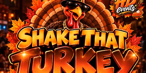 SHAKE THAT TURKEY \ud83e\udd83