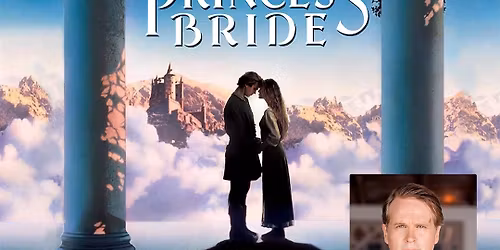 The Princess Bride - An Inconceivable Evening with Cary Elwes at Plaza Theatre - Palm Springs
