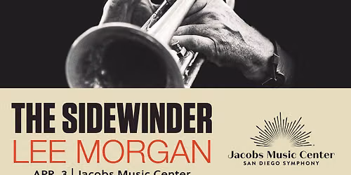 JAZZ @ THE JACOBS | Lee Morgan: The Sidewinder