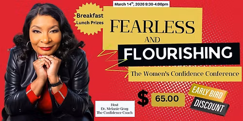 Fearless and Flourishing- Women's Confidence Conference