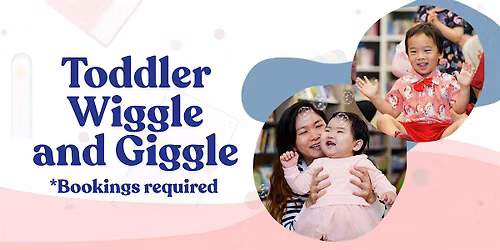 Toddler Wiggle & Giggle (ages 2-3)