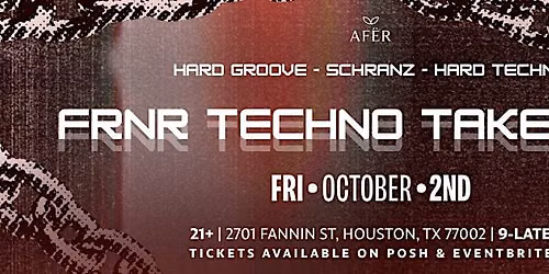 FRNR TECHNO TAKEOVER