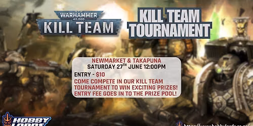 Warhammer 40K - K*ll Team Tournament!