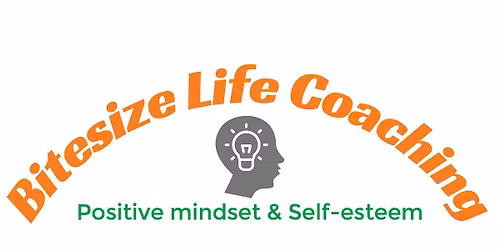 Bitesize Life Coaching - Positive mindset & Self-esteem