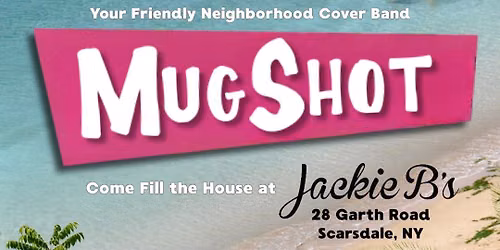 MugShot Returns to Jackie B\u2019s