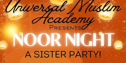Sister's Party: NOOR NIGHT