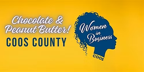 Coos Women In Business CCD: Chocolate & Peanut Butter Networking
