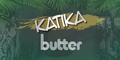 KATIKA x BUTTER