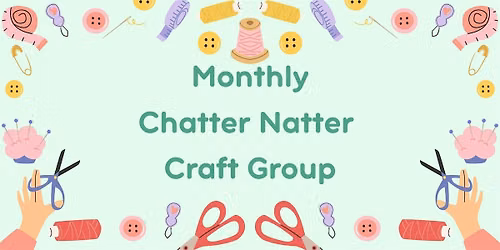 DAYTIME November Chatter Natter Craft Group